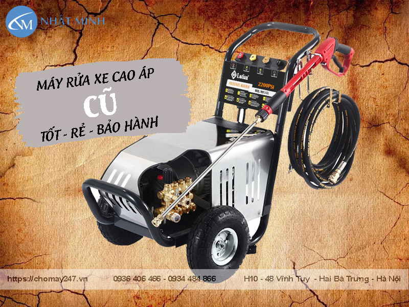 Máy rửa xe cao áp cũ - Giá 1 nửa , chất lượng y nguyên